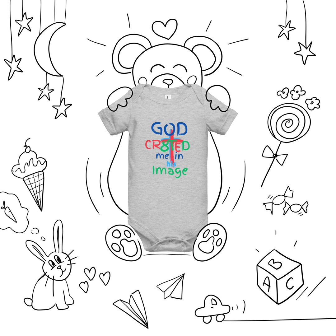 "God CR8tED me in his Image " Baby short sleeve one piece