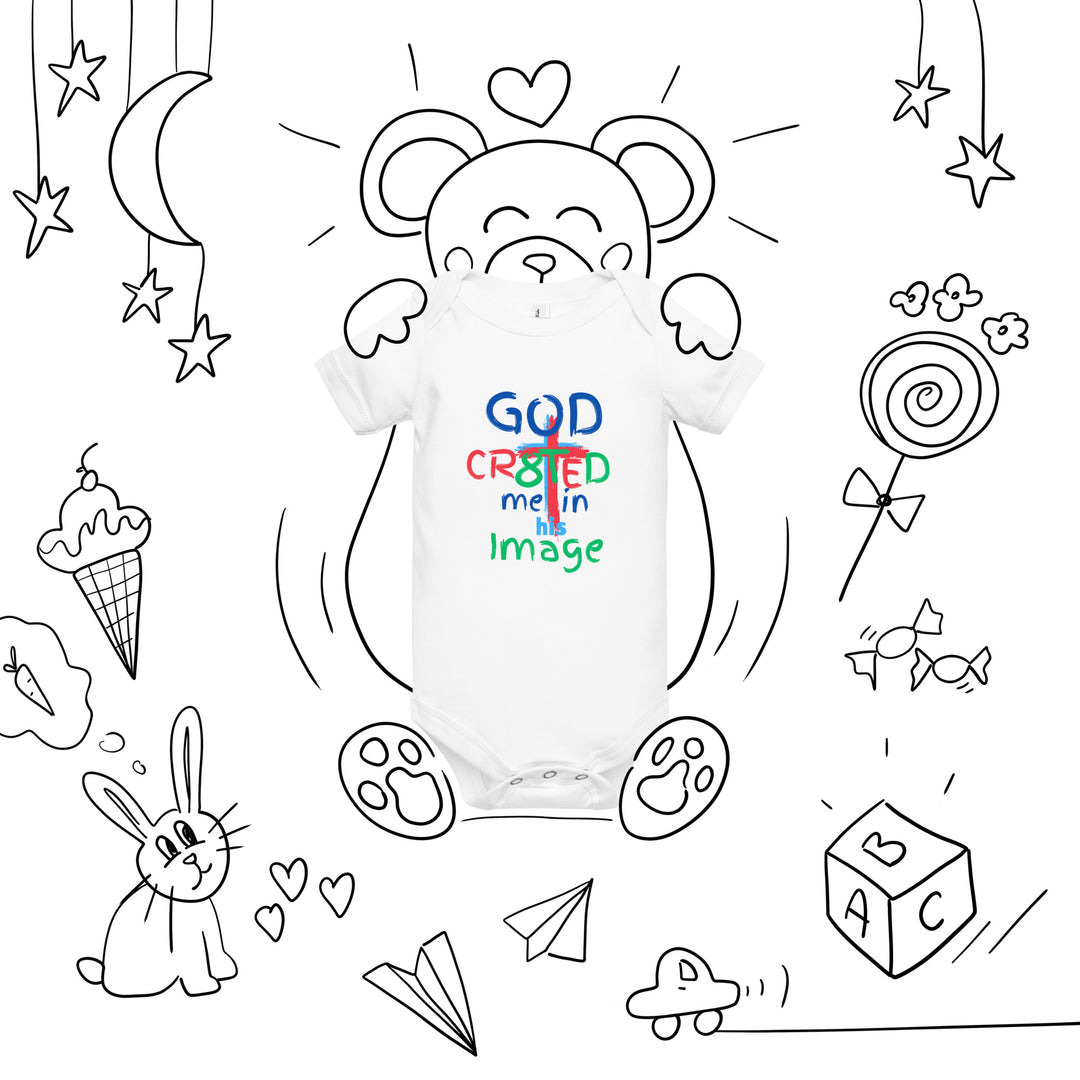 "God CR8tED me in his Image " Baby short sleeve one piece