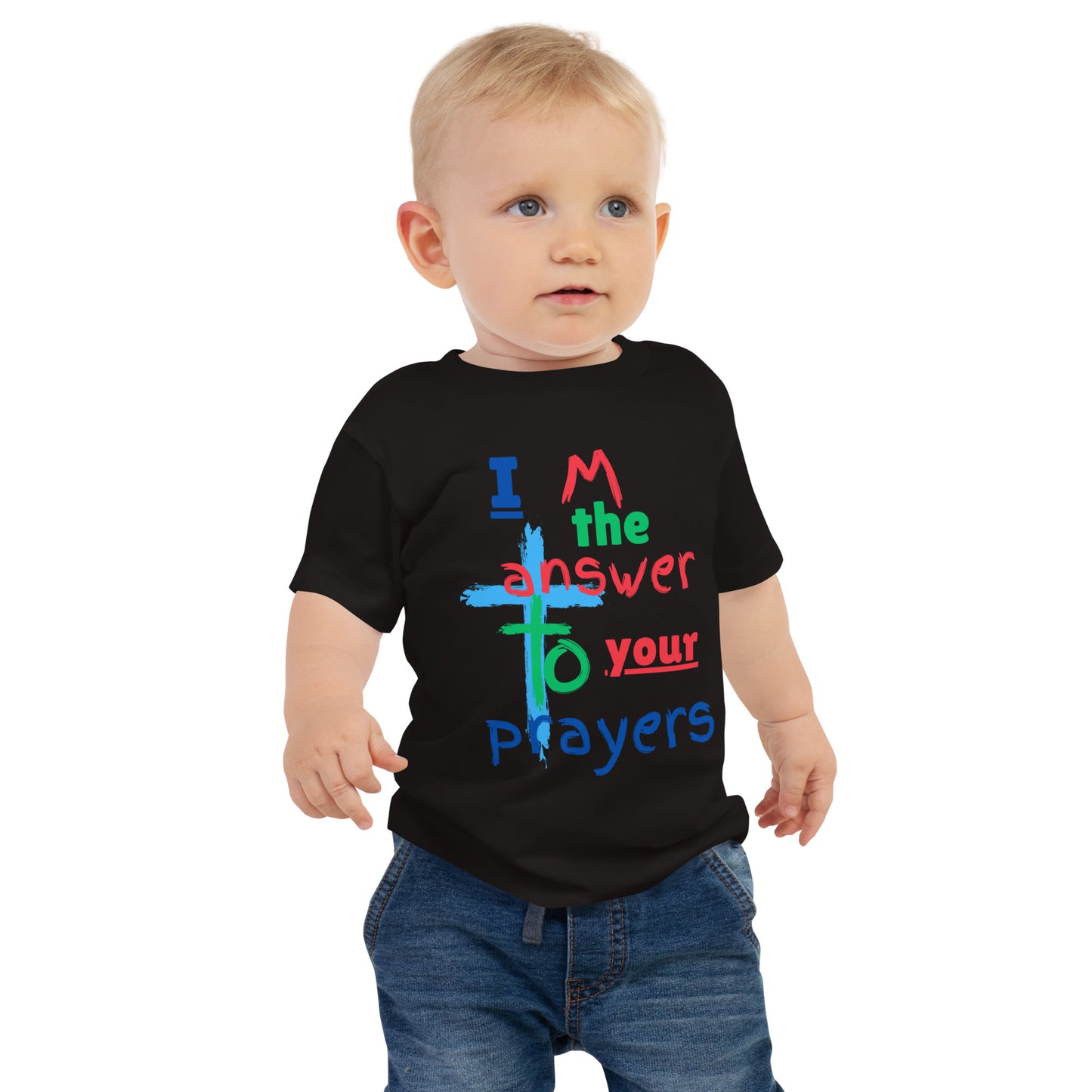 "I M the answer to your Prayers" Baby Jersey Short Sleeve Tee