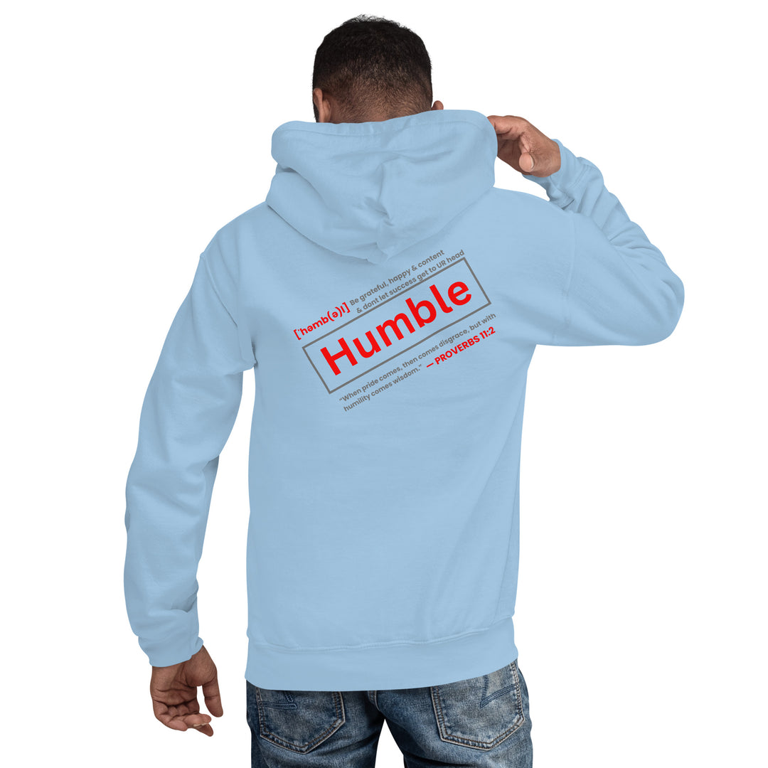 "Be Humble" preshrunk  double lined Hoodie