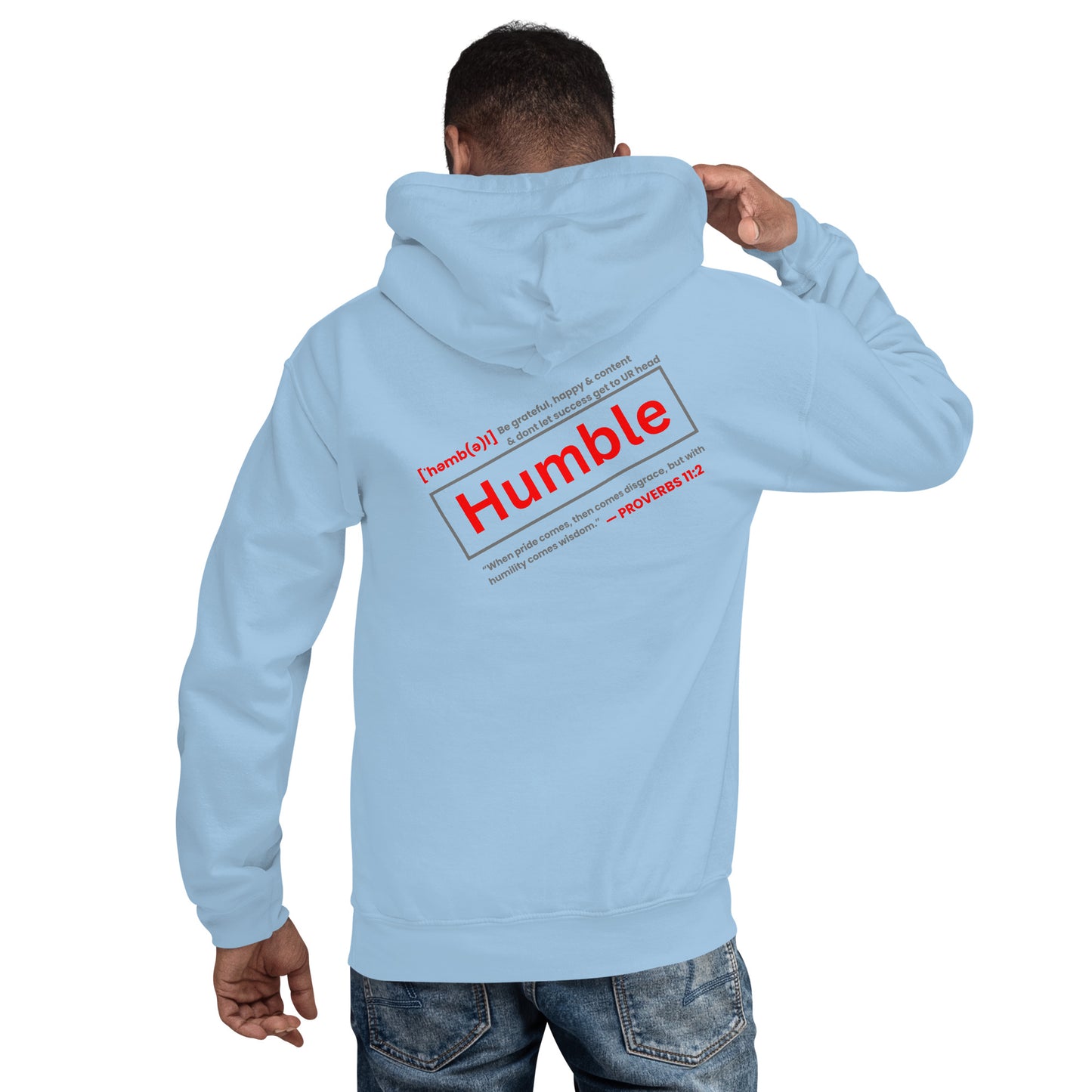 "Be Humble" preshrunk  double lined Hoodie