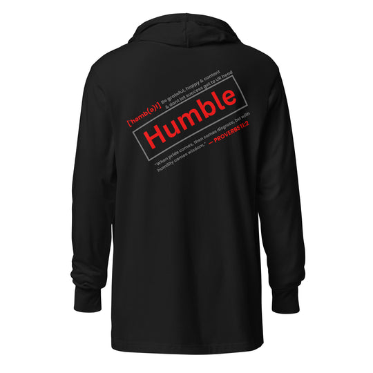 "Be Humble" Hooded long-sleeve T-shirt 100% airlume