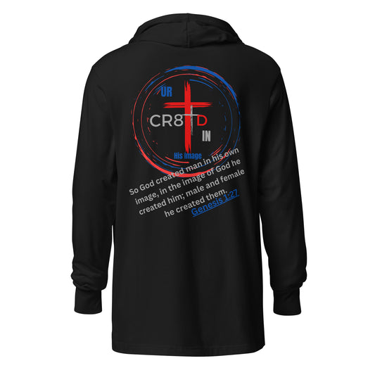 "CR8tD in His Image" Light Weight Hooded long-sleeve tee