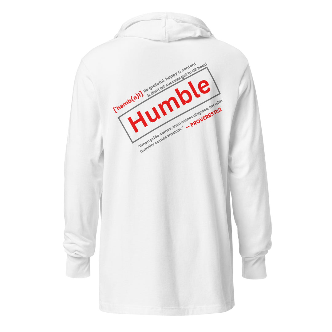 "Be Humble" Hooded long-sleeve T-shirt 100% airlume