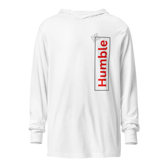 "Be Humble" Hooded long-sleeve T-shirt 100% airlume