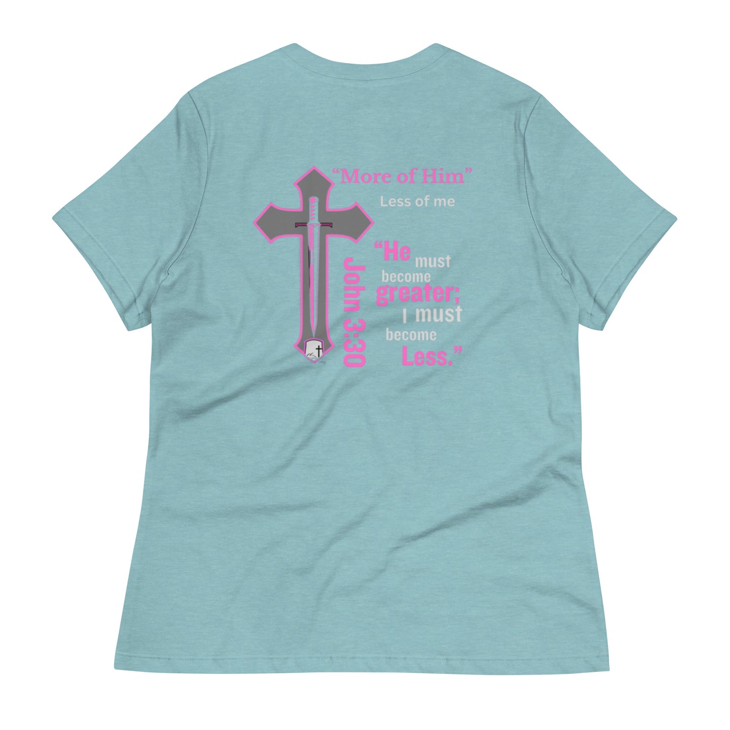 "More of Him Less of Me" Women's Relaxed T-Shirt