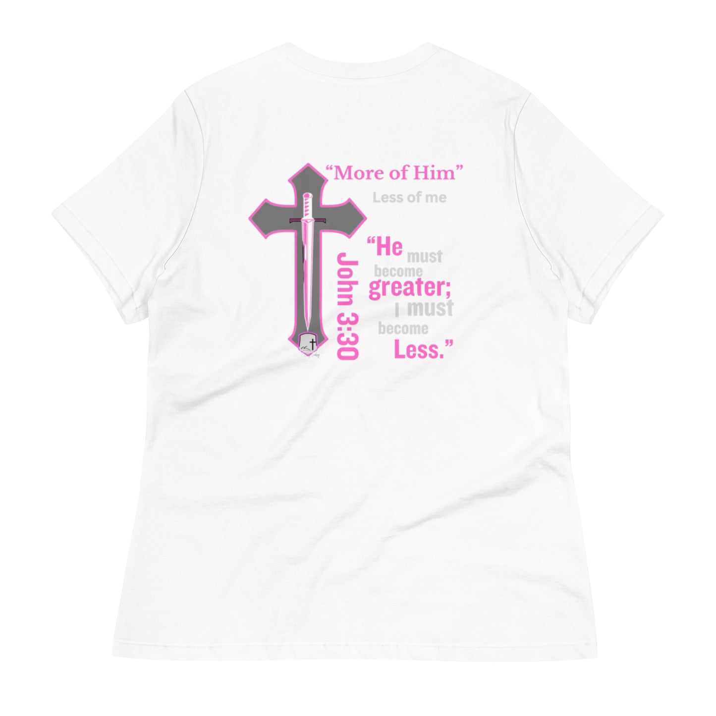 "More of Him Less of Me" Women's Relaxed T-Shirt